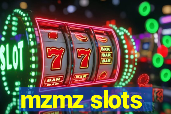 mzmz slots